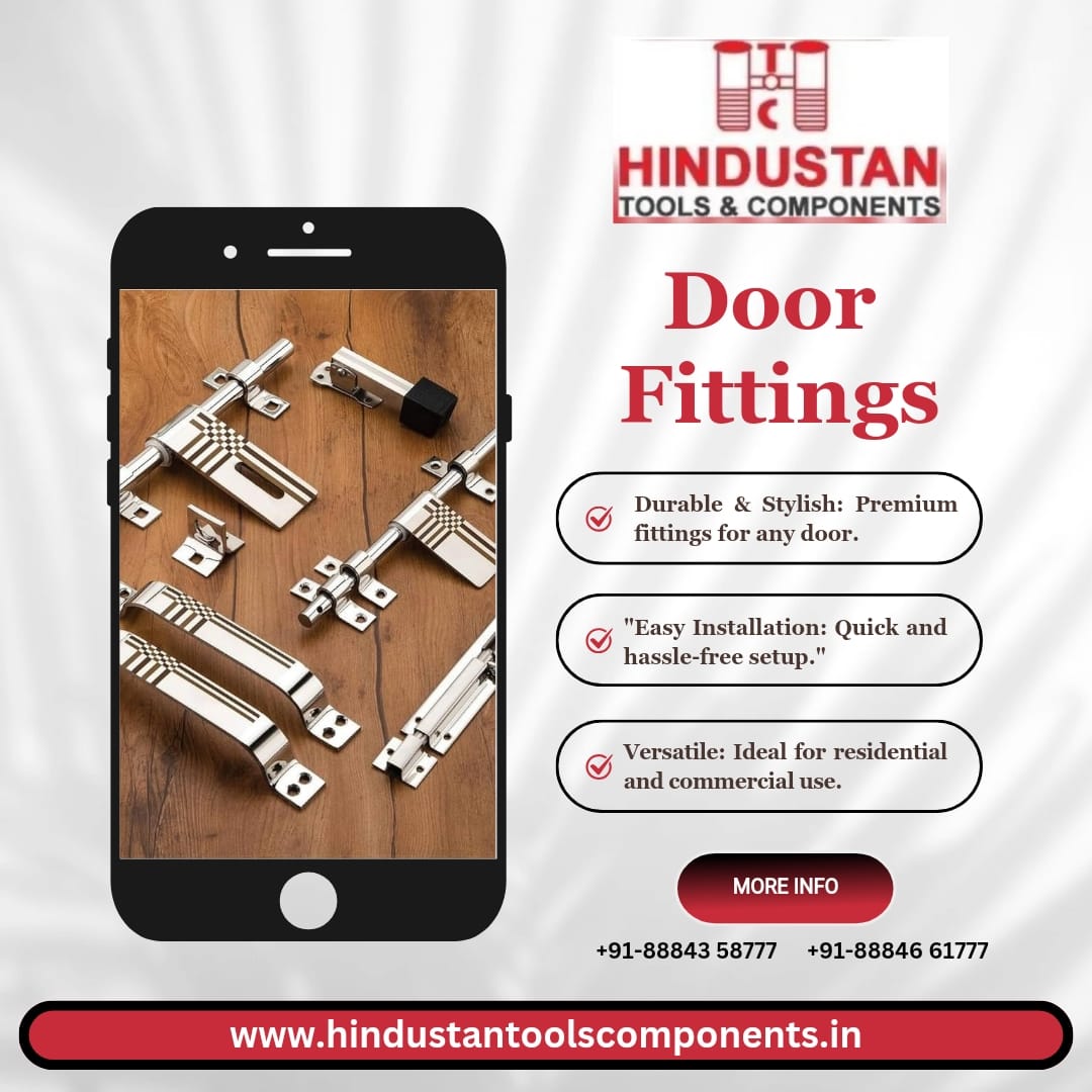 Premium Door Fittings Suppliers in Bangalore – Hindustan Tools and Components
