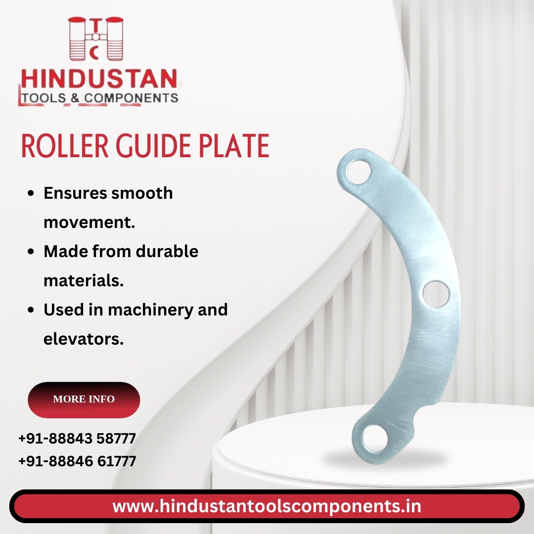 Where Do I Get High-Quality Roller Guide Plates in Bangalore?