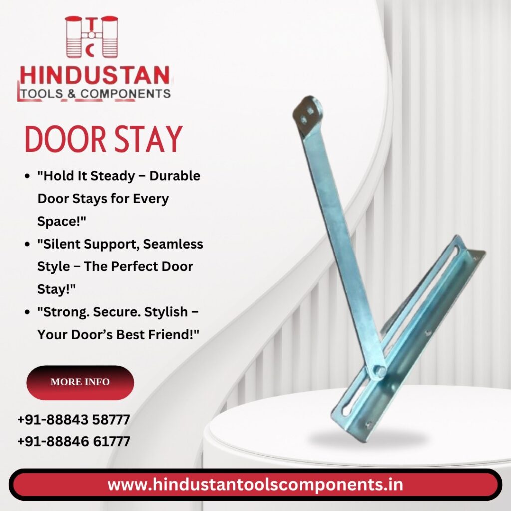Quality Door Stay Manufacturers & Suppliers in Bangalore