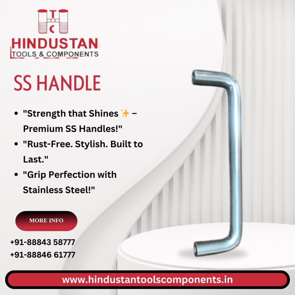 Quality SS Handles Manufacturers & Suppliers in Bangalore